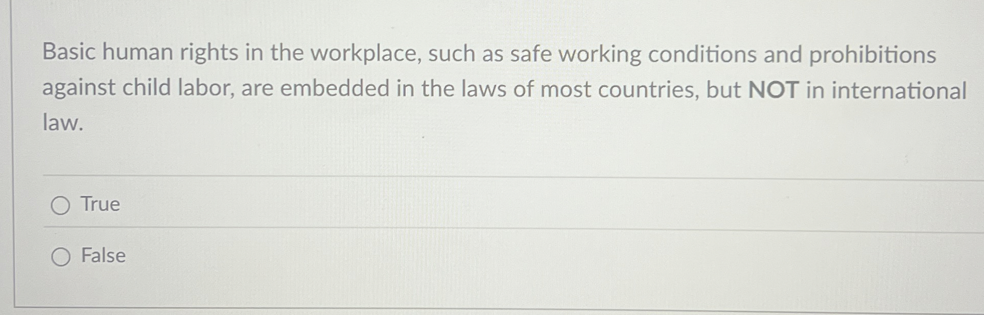  Basic human rights in the workplace, such as safe working conditions
