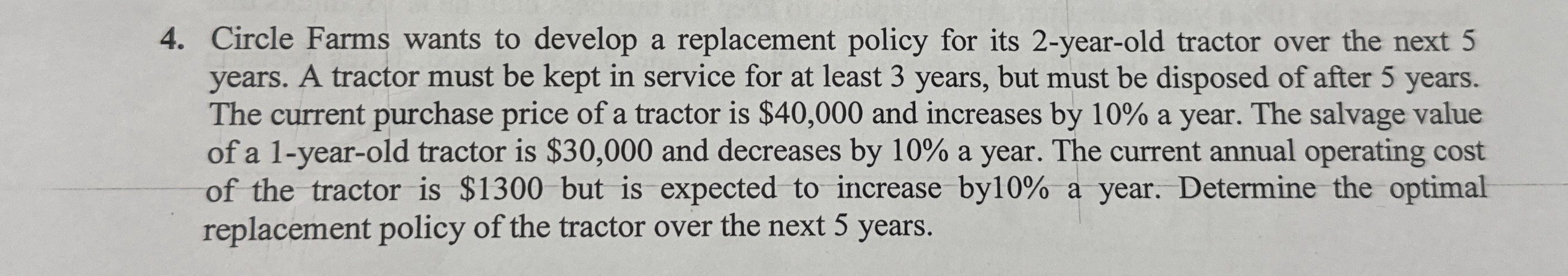  Circle Farms wants to develop a replacement policy for its 2-year-old