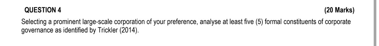  QUESTION 4 (20 Marks) Selecting a prominent large-scale corporation of your