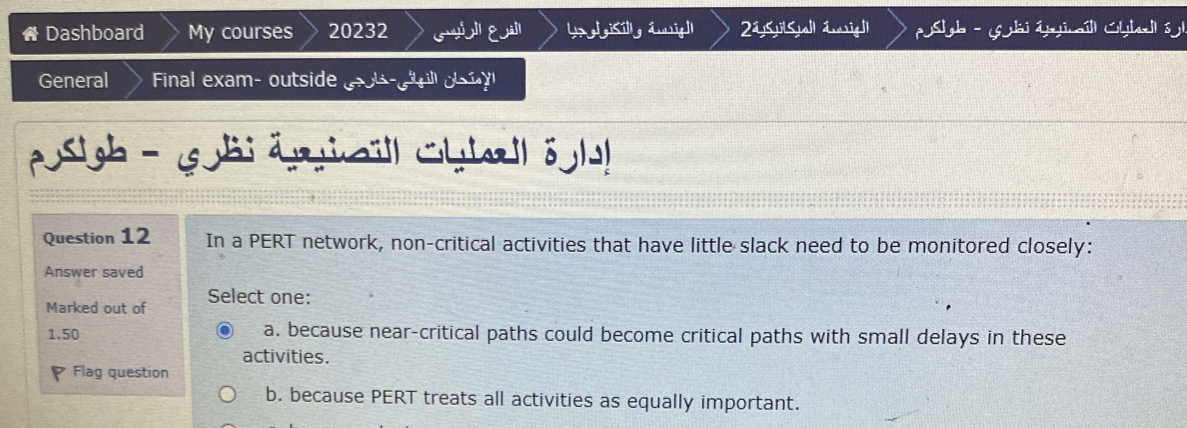  GeneralFinal exam- outside- Question 12 Answer saved Marked out of 1.50