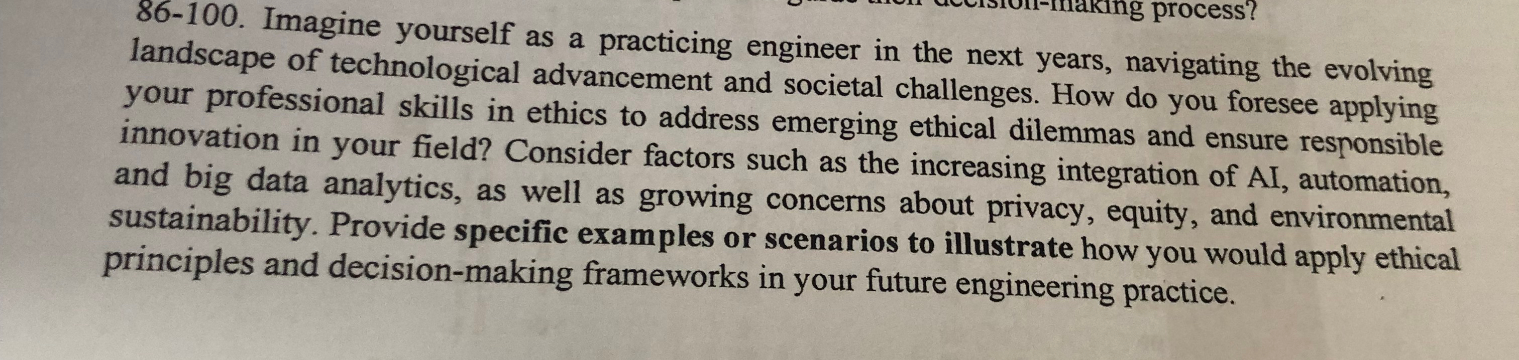  Imagine yourself as a practicing engineer in the next years, navigating