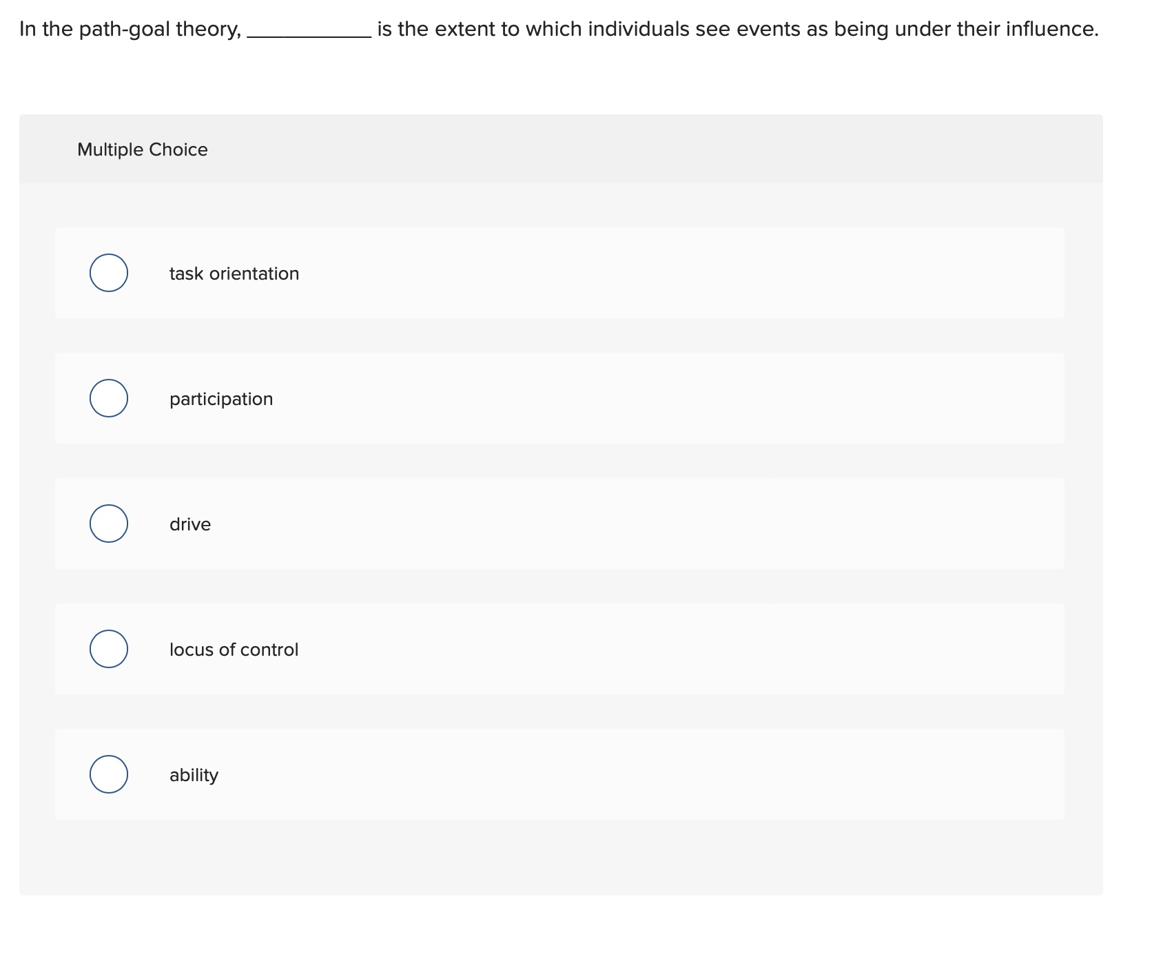  Multiple Choice task orientation participation drive locus of control ability 