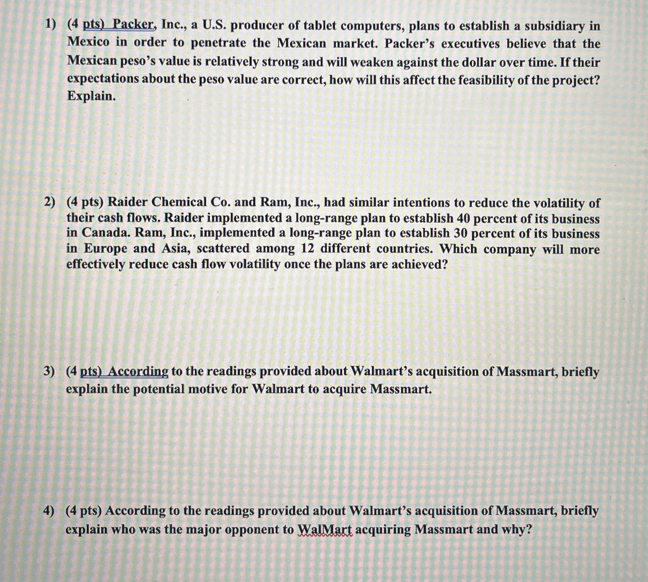  (4 pts) Packer, Inc., a U.S. producer of tablet computers, plans