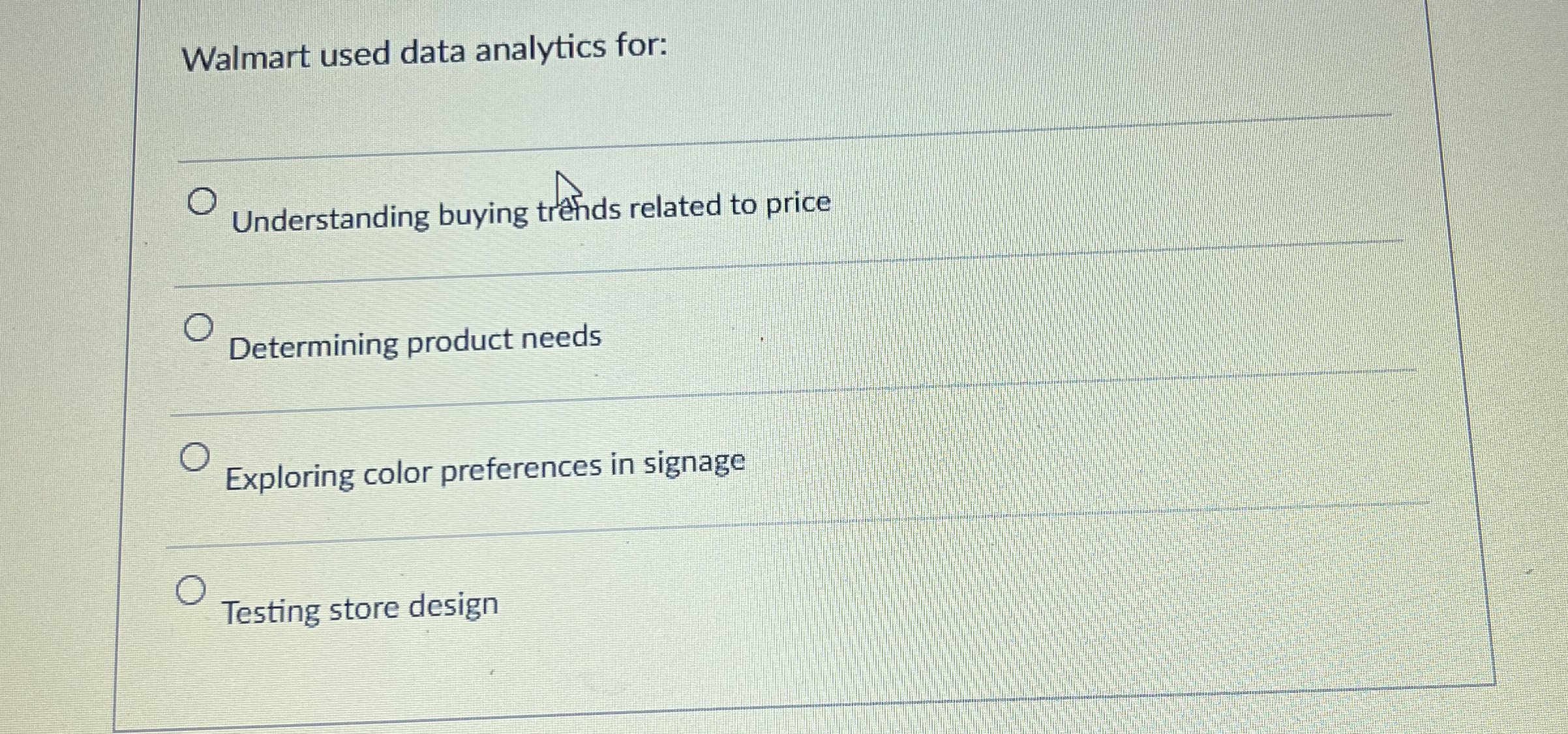  Walmart used data analytics for: q, Understanding buying trefids related to