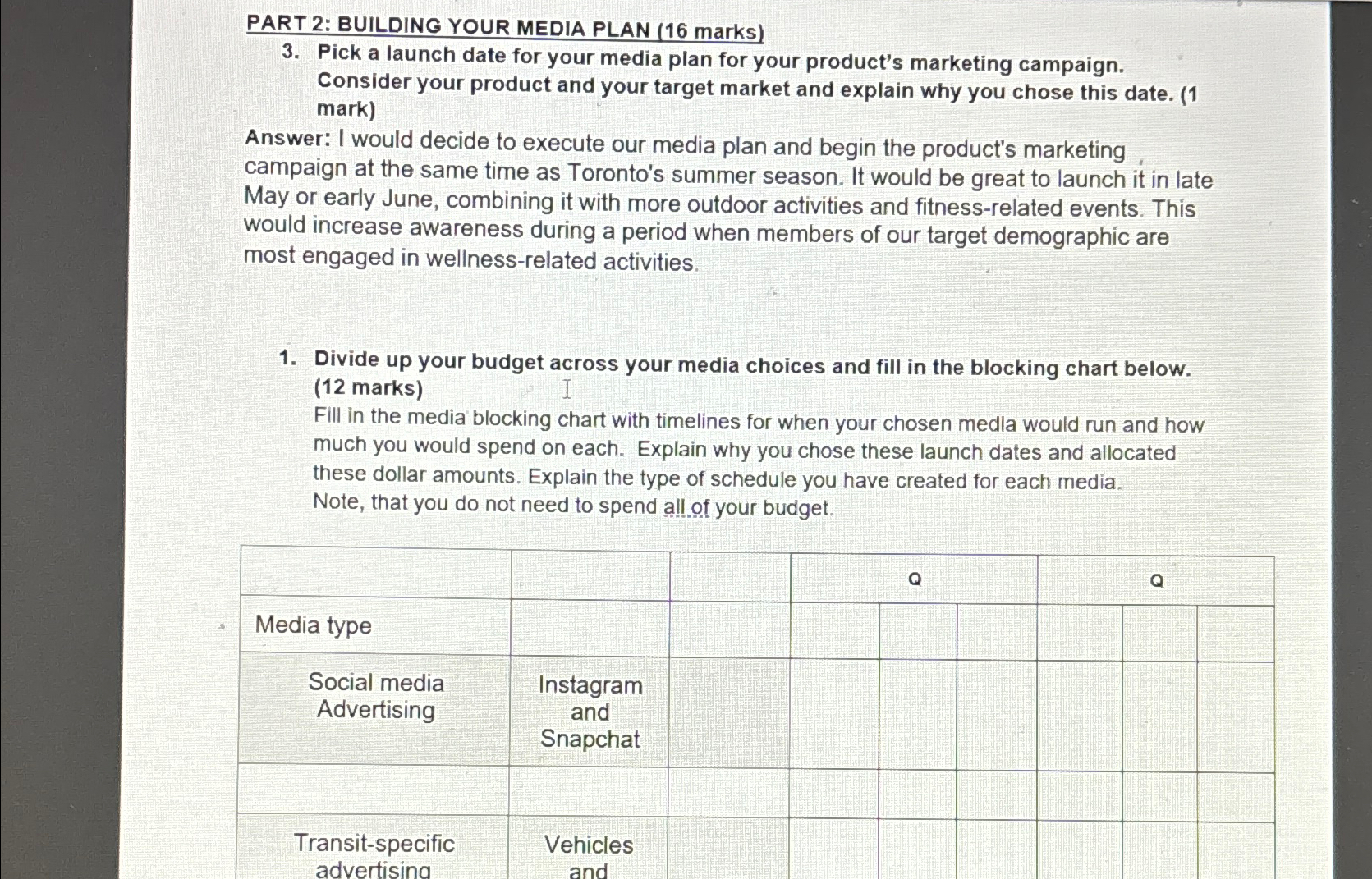  PART 2: BUILDING YOUR MEDIA PLAN (16 marks) 3. Pick a