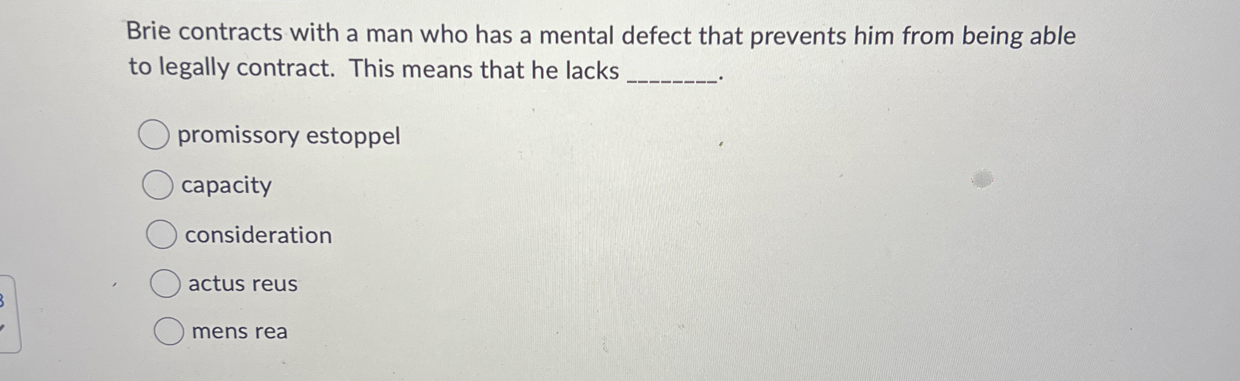  Brie contracts with a man who has a mental defect that