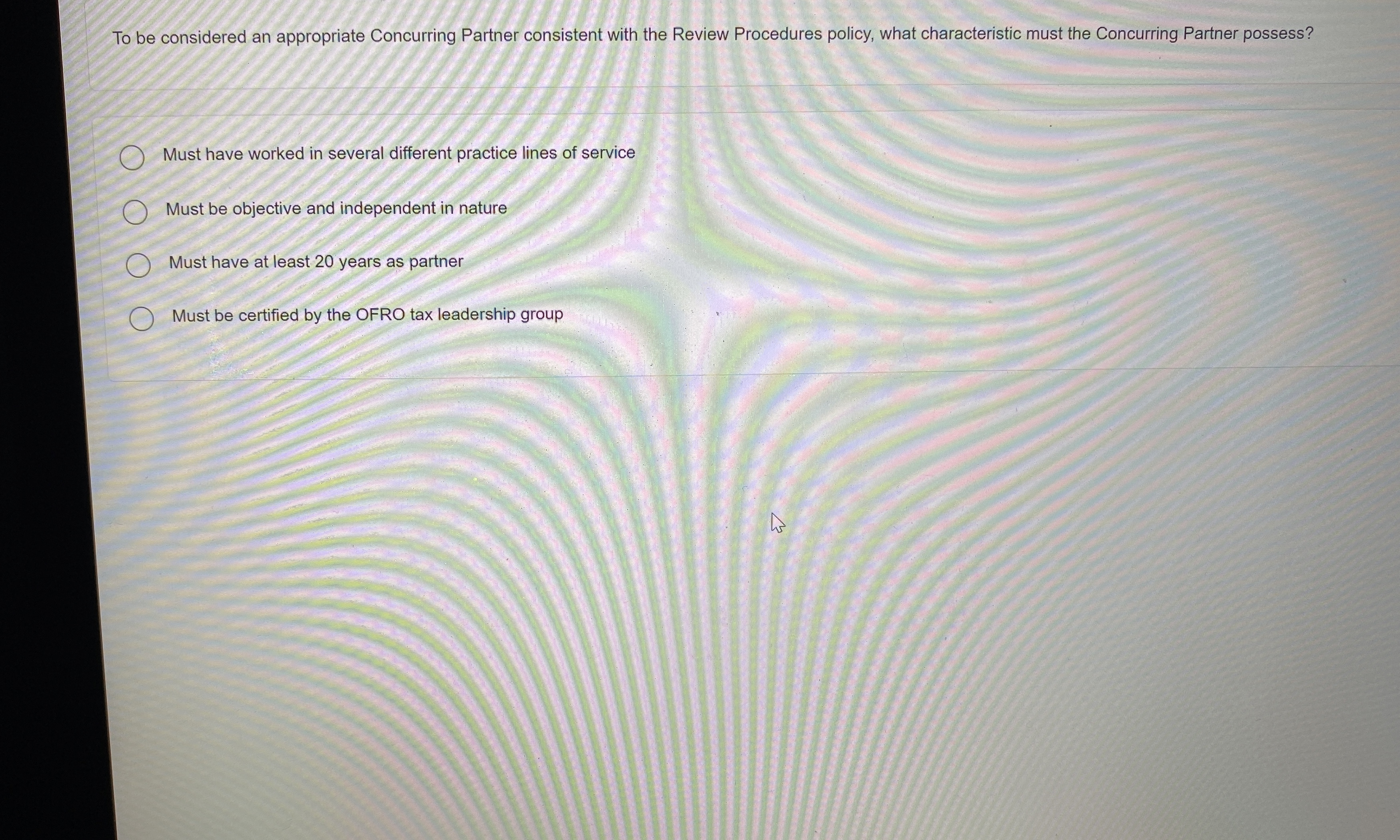  To be considered an appropriate Concurring Partner consistent with the Review