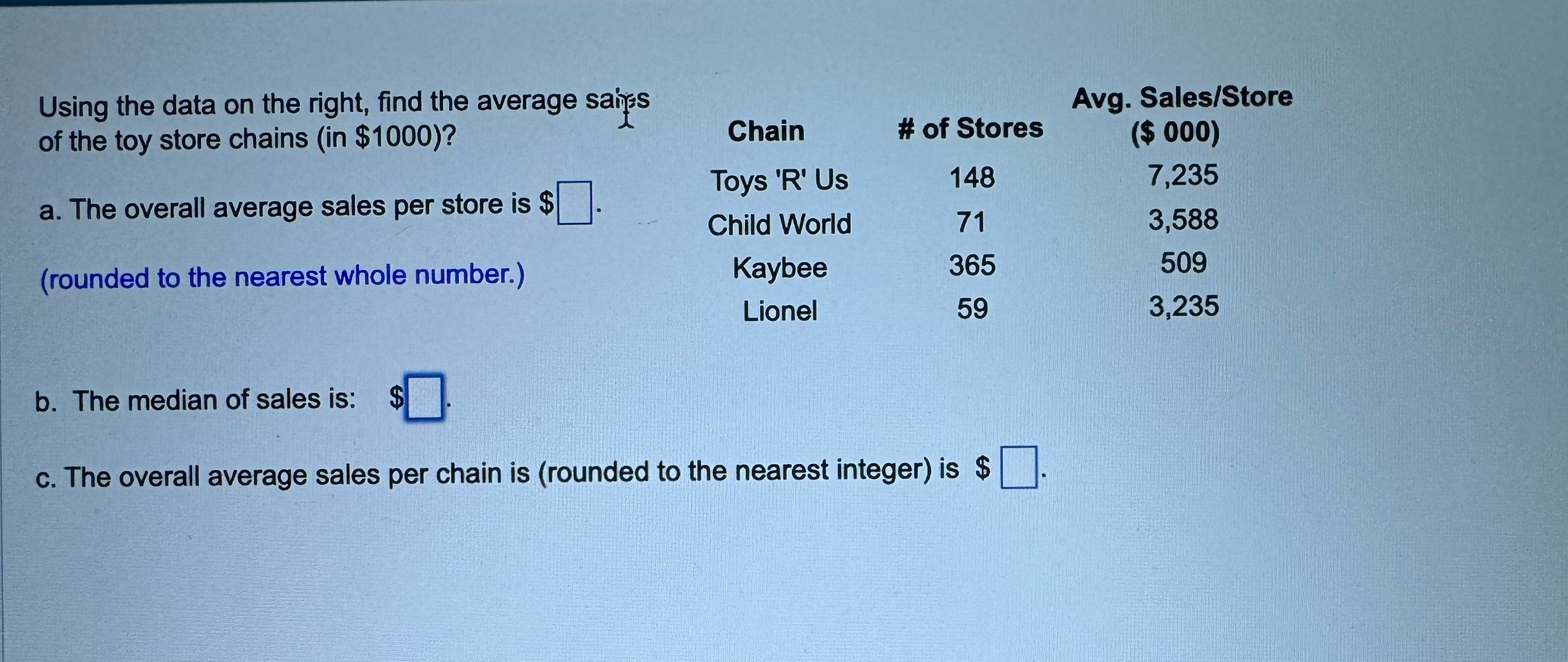  Using the data on the right, find the average sain=s of