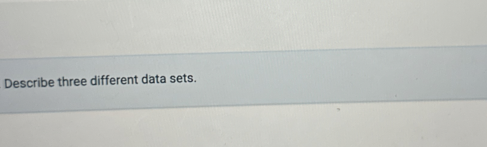  Describe three different data sets in operational management 