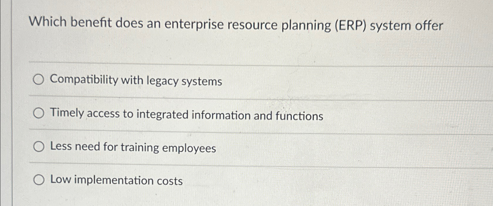  Which benefit does an enterprise resource planning (ERP) system offer q,