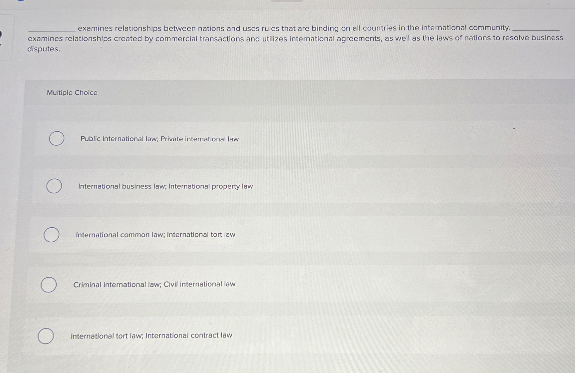  q, examines relationships between nations and uses rules that are binding