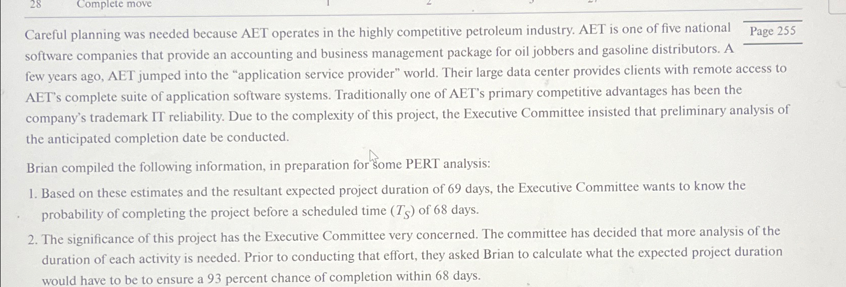  28 Complete move Careful planning was needed because AET operates in