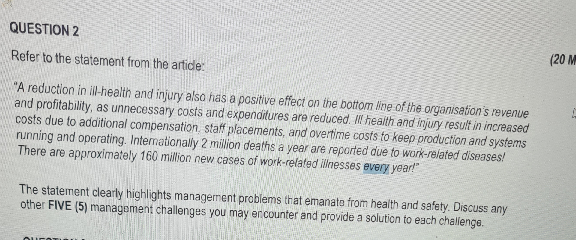  QUESTION 2 Refer to the statement from the article: "A reduction