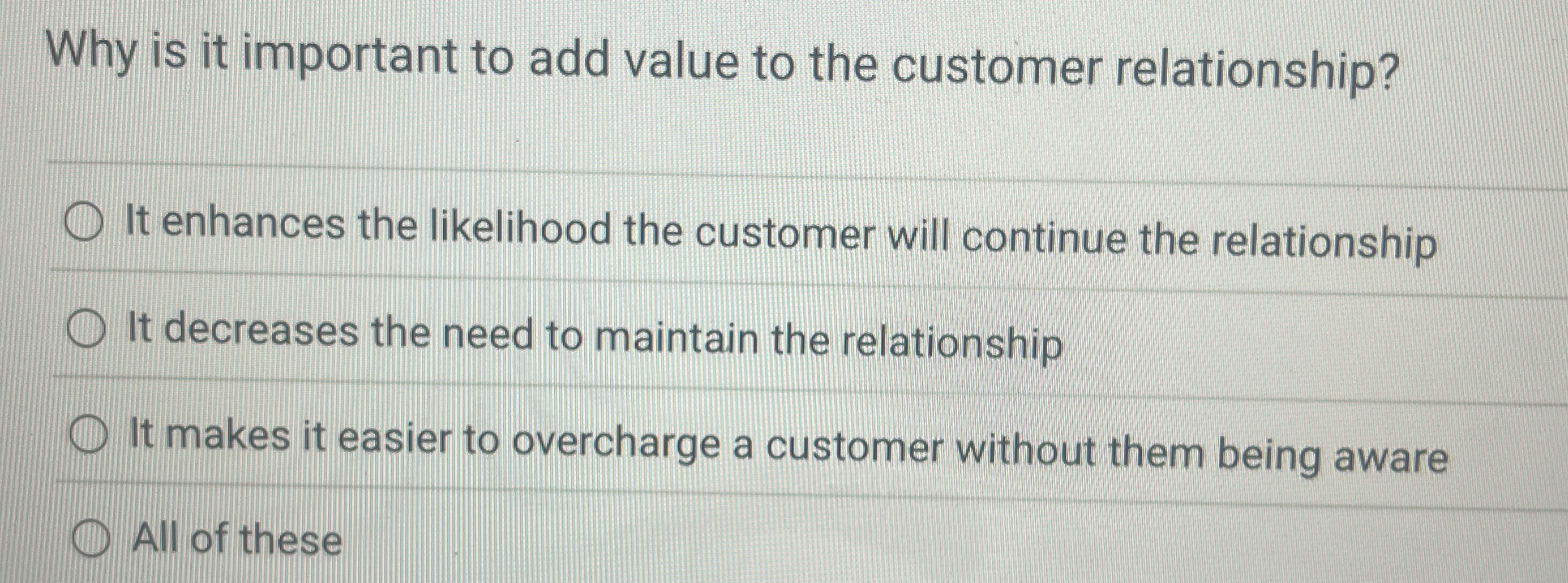  Why is it important to add value to the customer relationship?