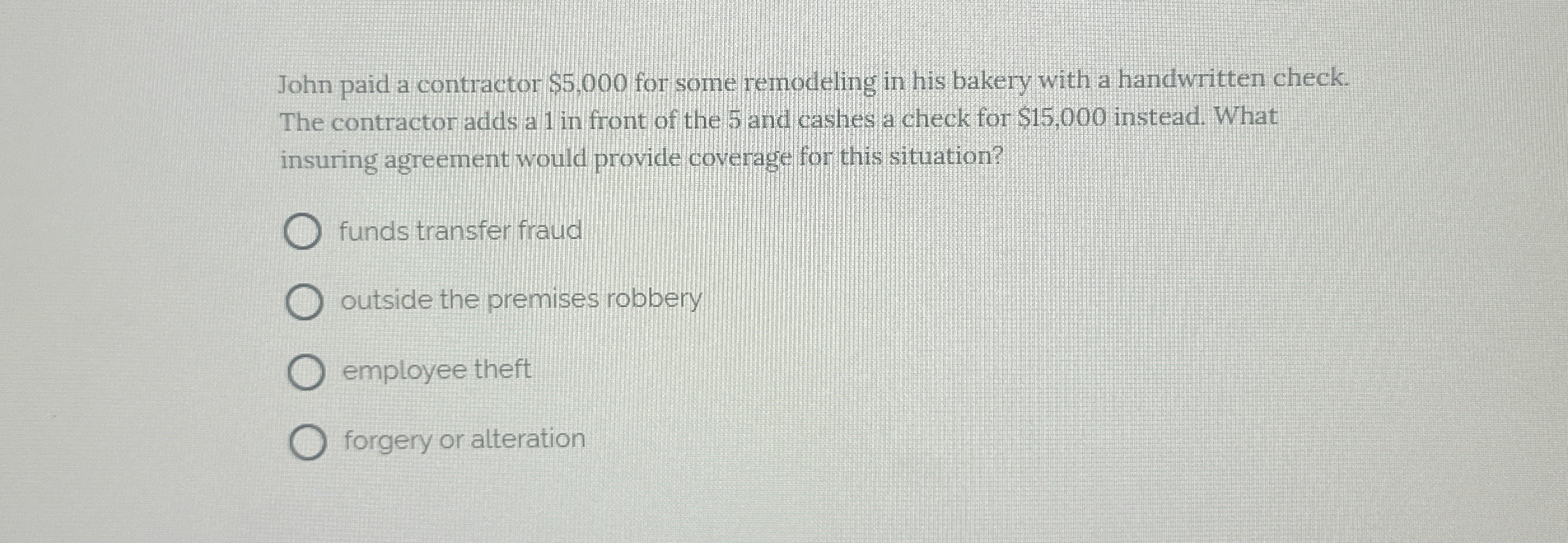  John paid a contractor $5,000 for some remodeling in his bakery