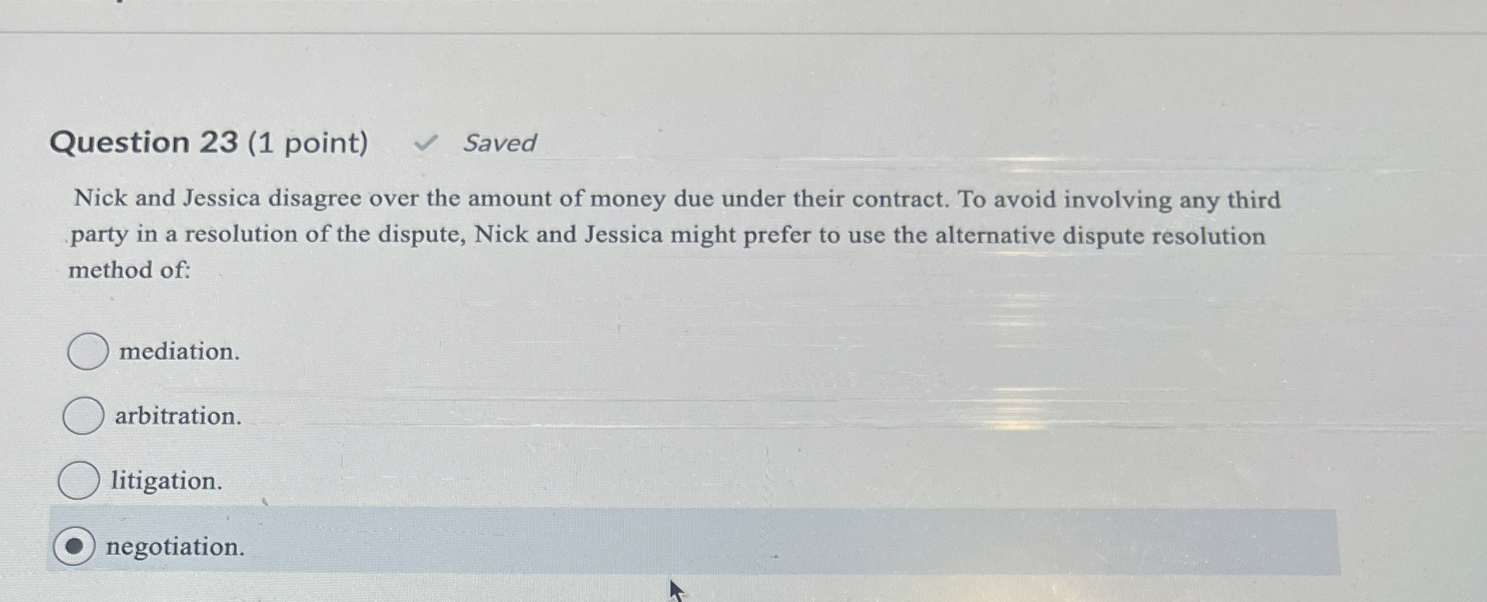  Question 23(1 point) Saved Nick and Jessica disagree over the amount