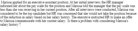  Marissa applied for an executive assistant position At her initial interview,