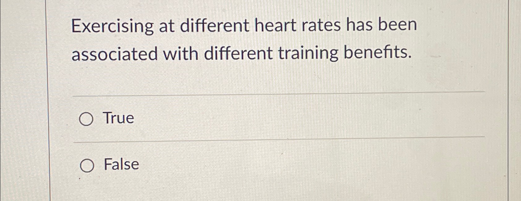  Exercising at different heart rates has been associated with different training
