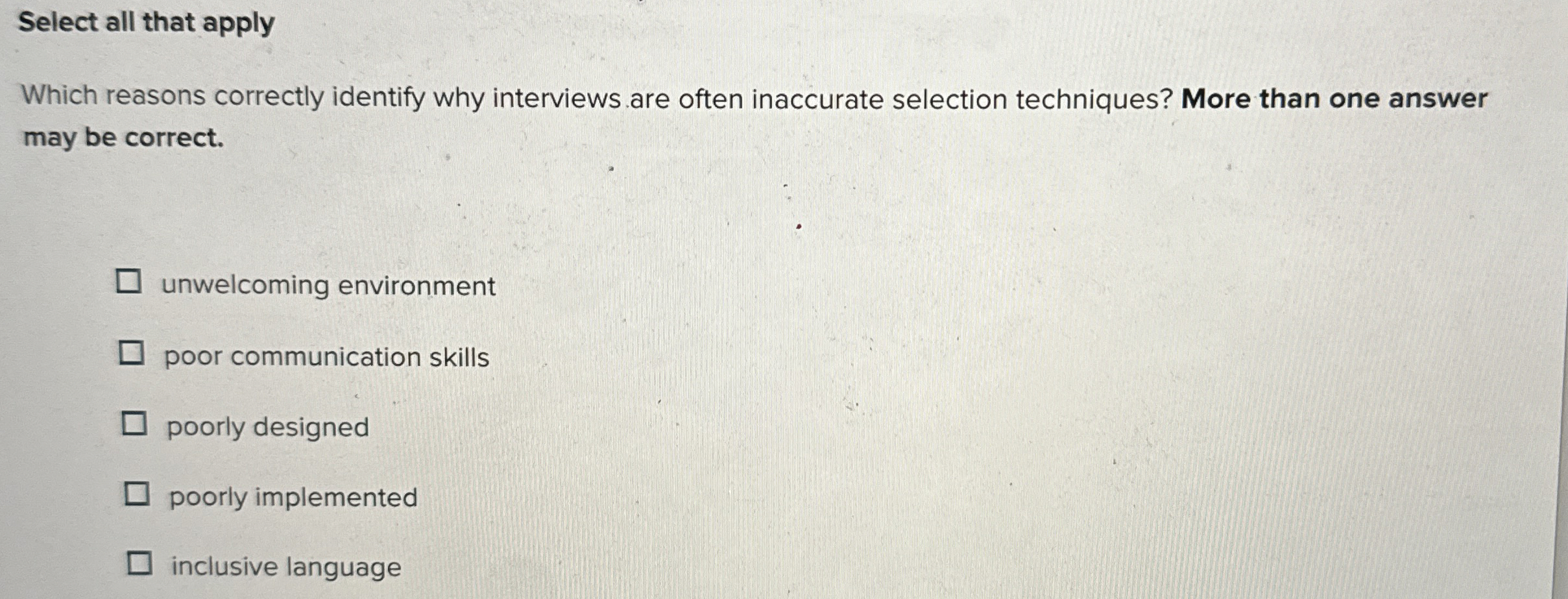  Select all that apply Which reasons correctly identify why interviews are