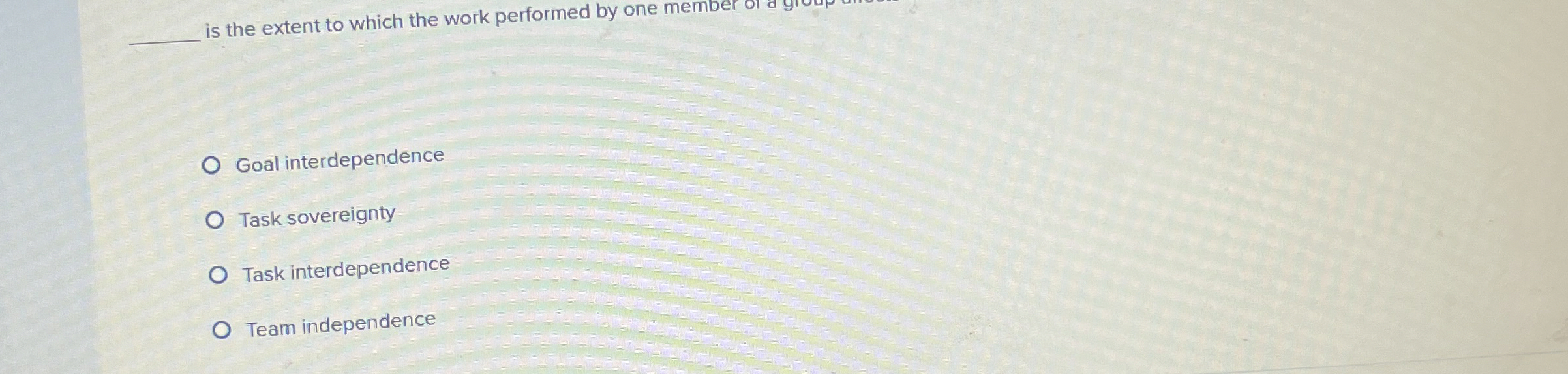  q, is the extent to which the work performed by one