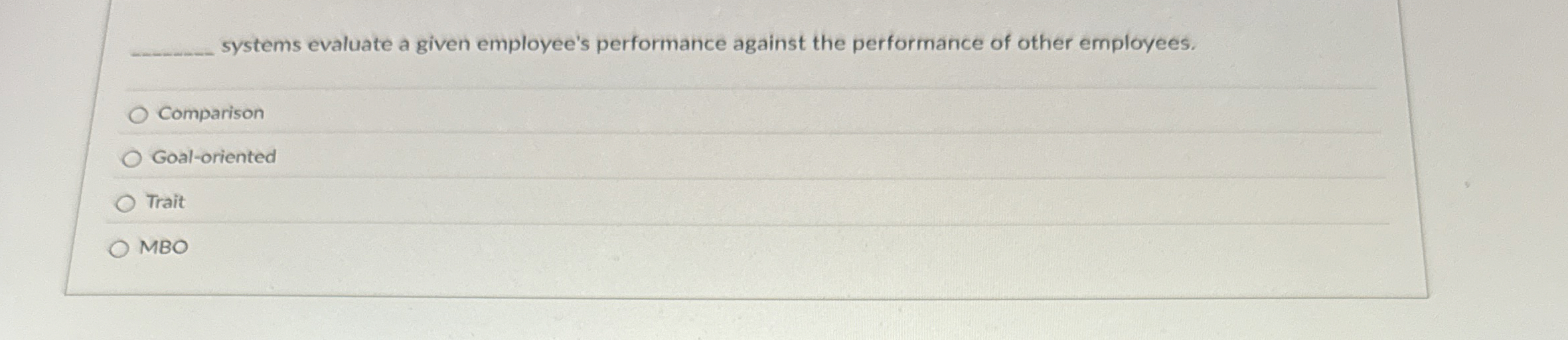  systems evaluate a given employee's performance against the performance of other