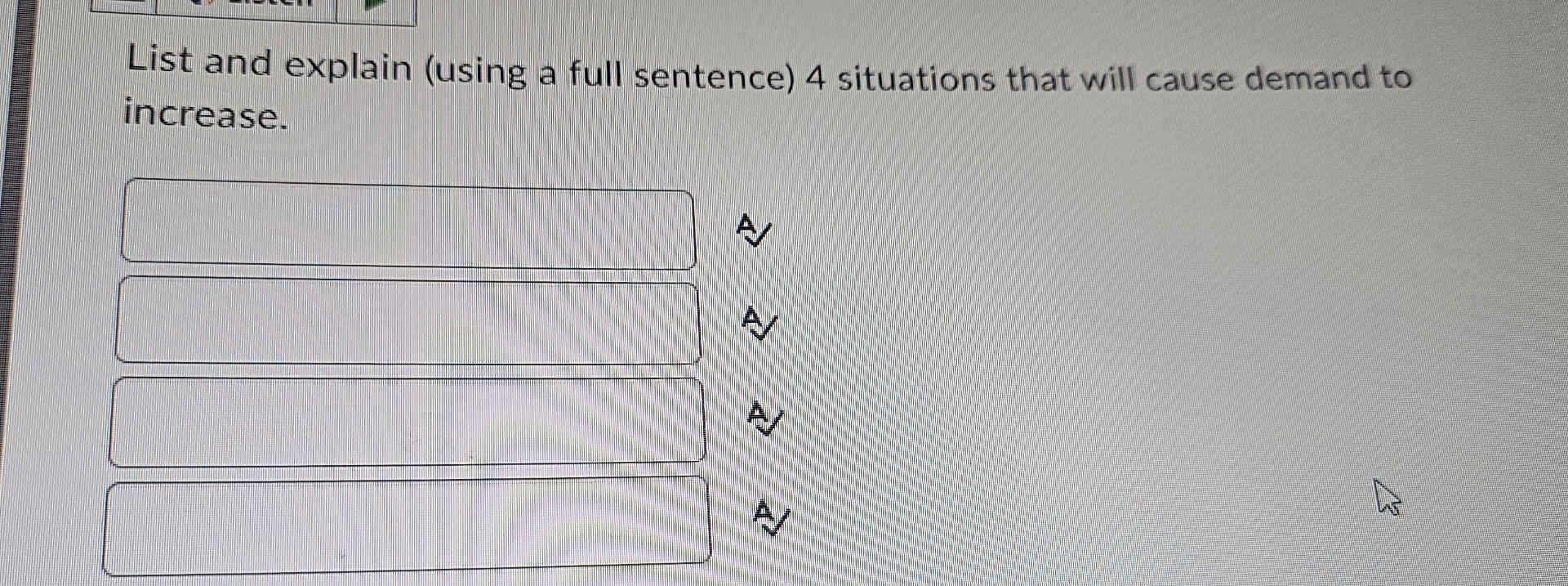  List and explain (using a full sentence)4 situations that will cause
