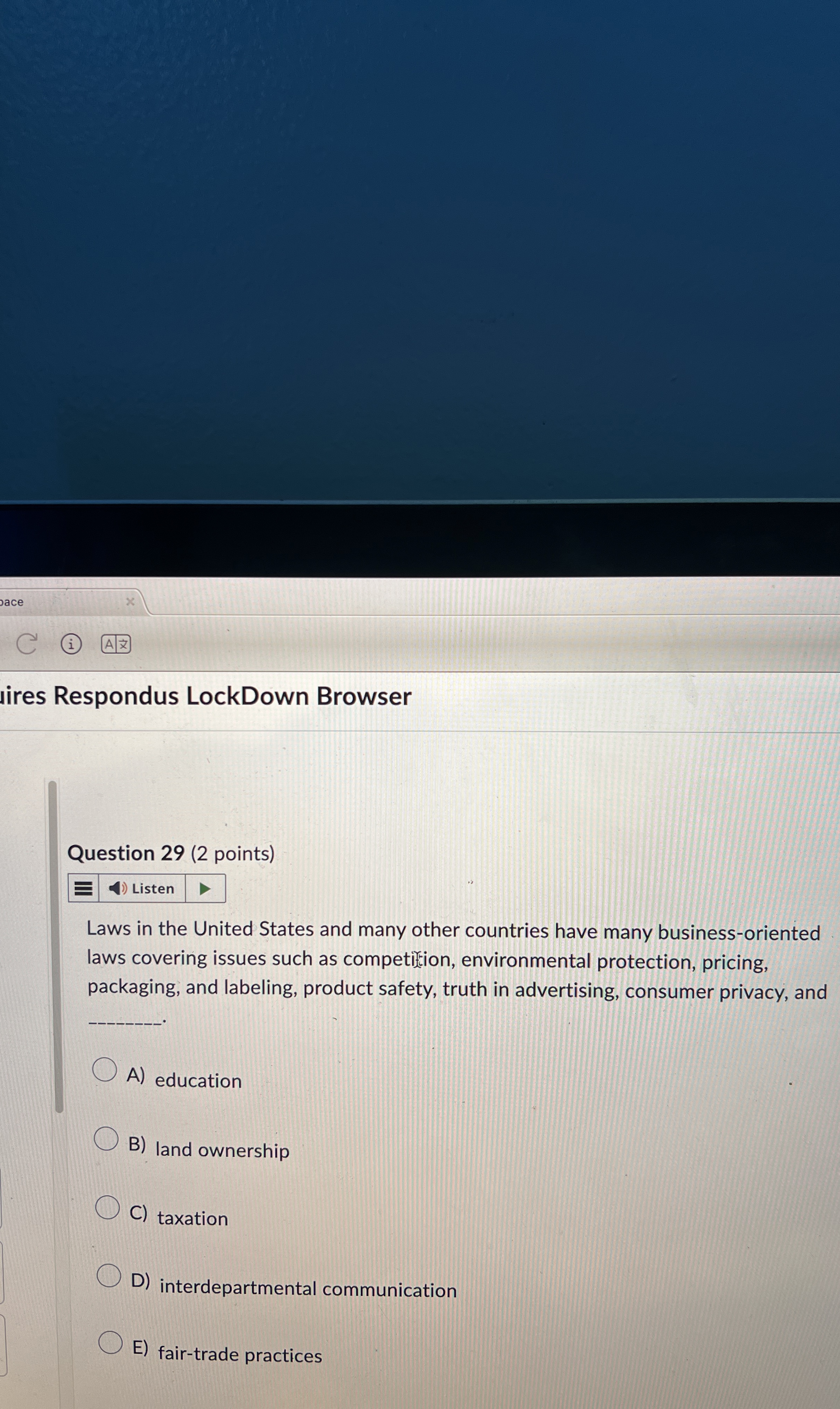  Question 29(2 points) Laws in the United States and many other