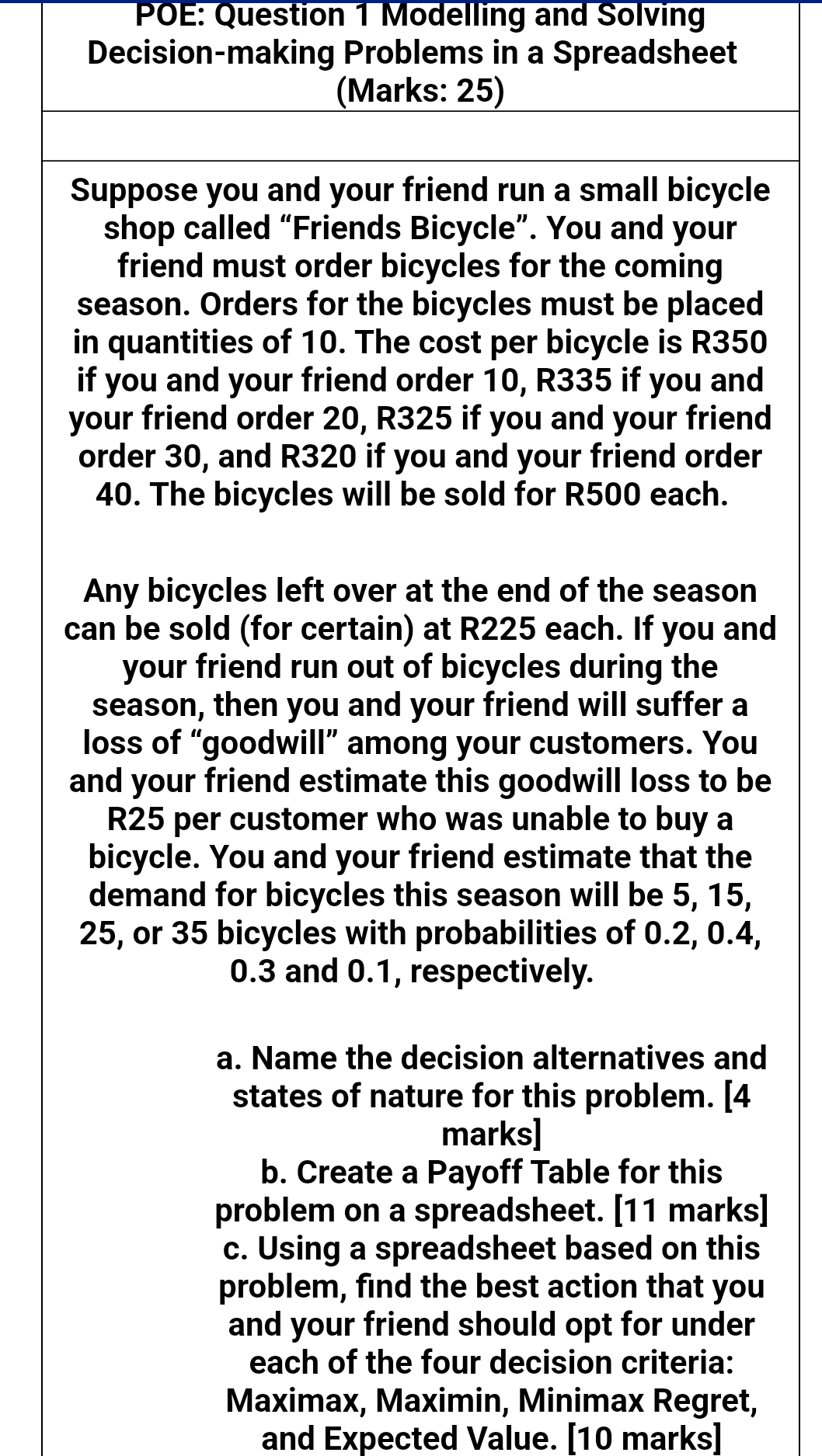  POE: Question 1 Modelling and Solving Decision-making Problems in a Spreadsheet