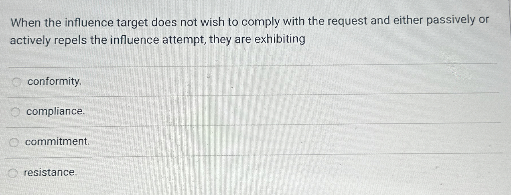  When the influence target does not wish to comply with the