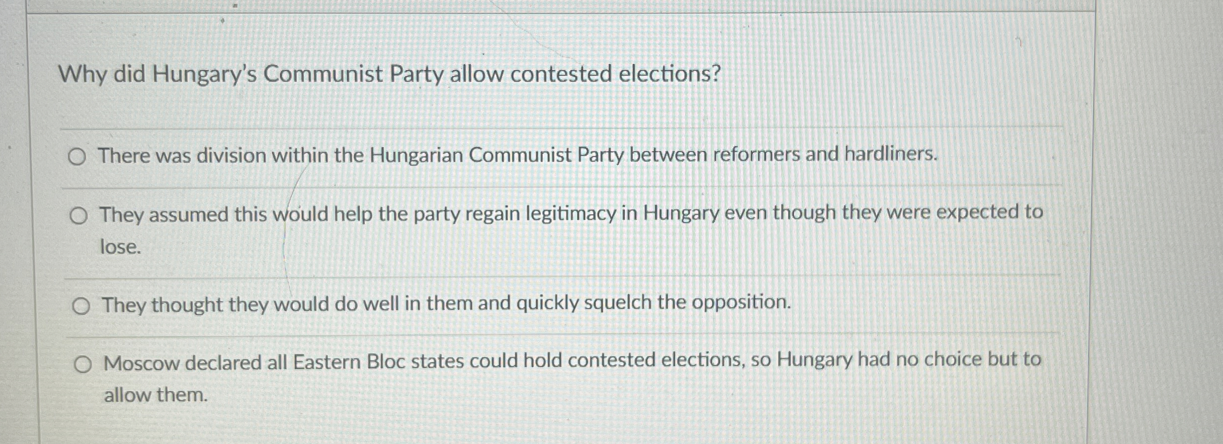  Why did Hungary's Communist Party allow contested elections? There was division