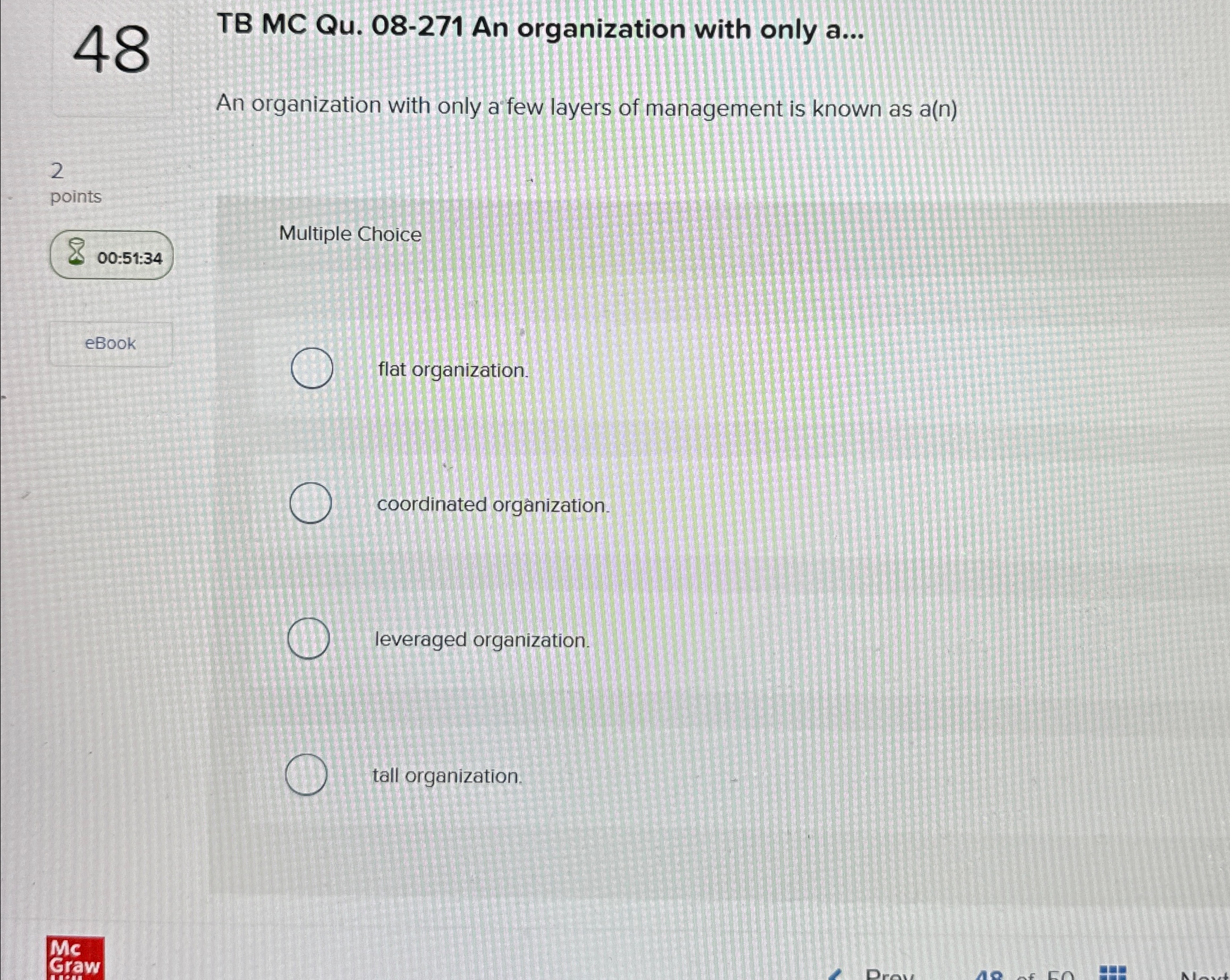  48 TB MC Qu.08-271 An organization with only a... An organization