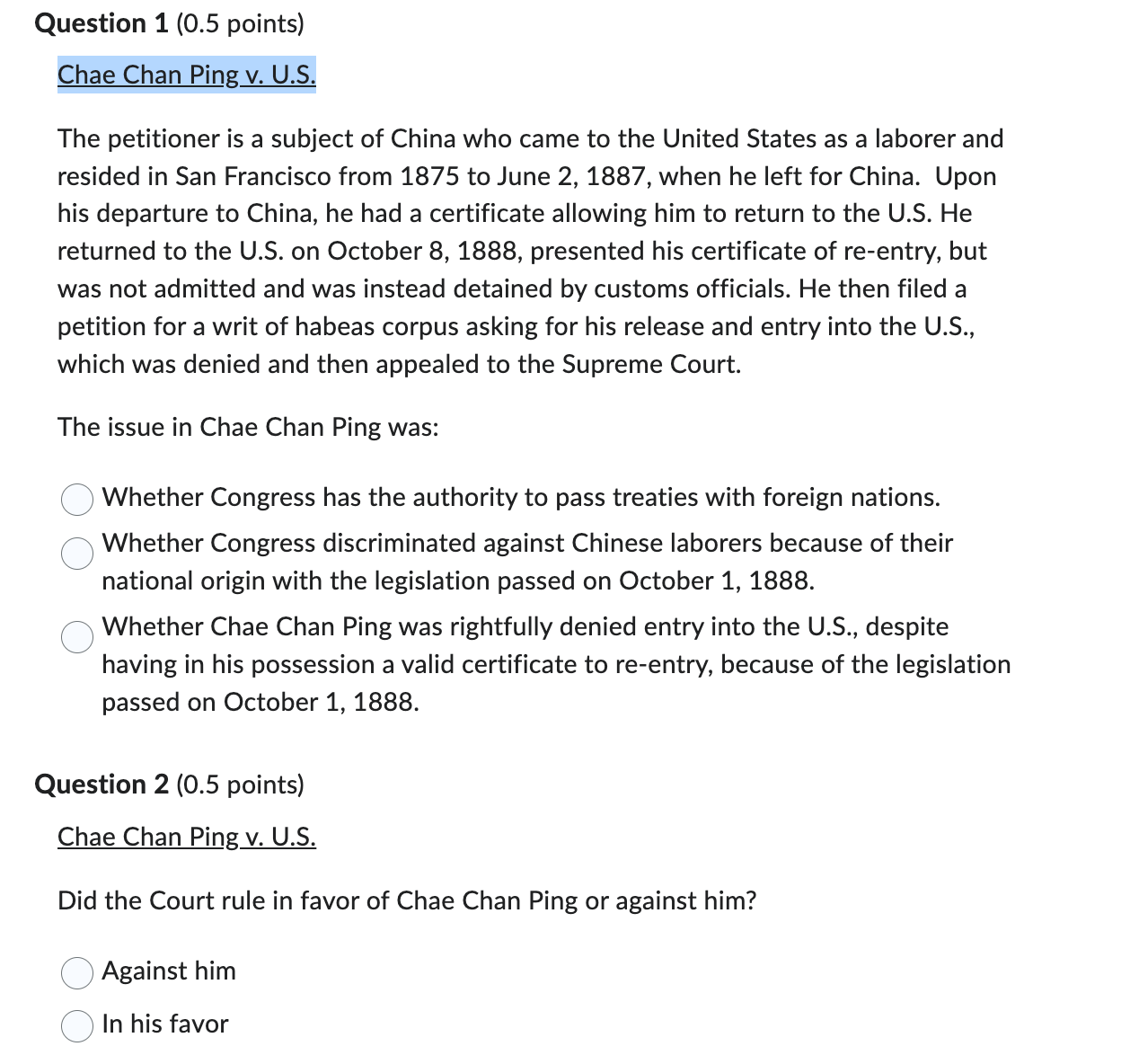 Select the correct answer regarding the case Chae Chan Ping v. U.S.