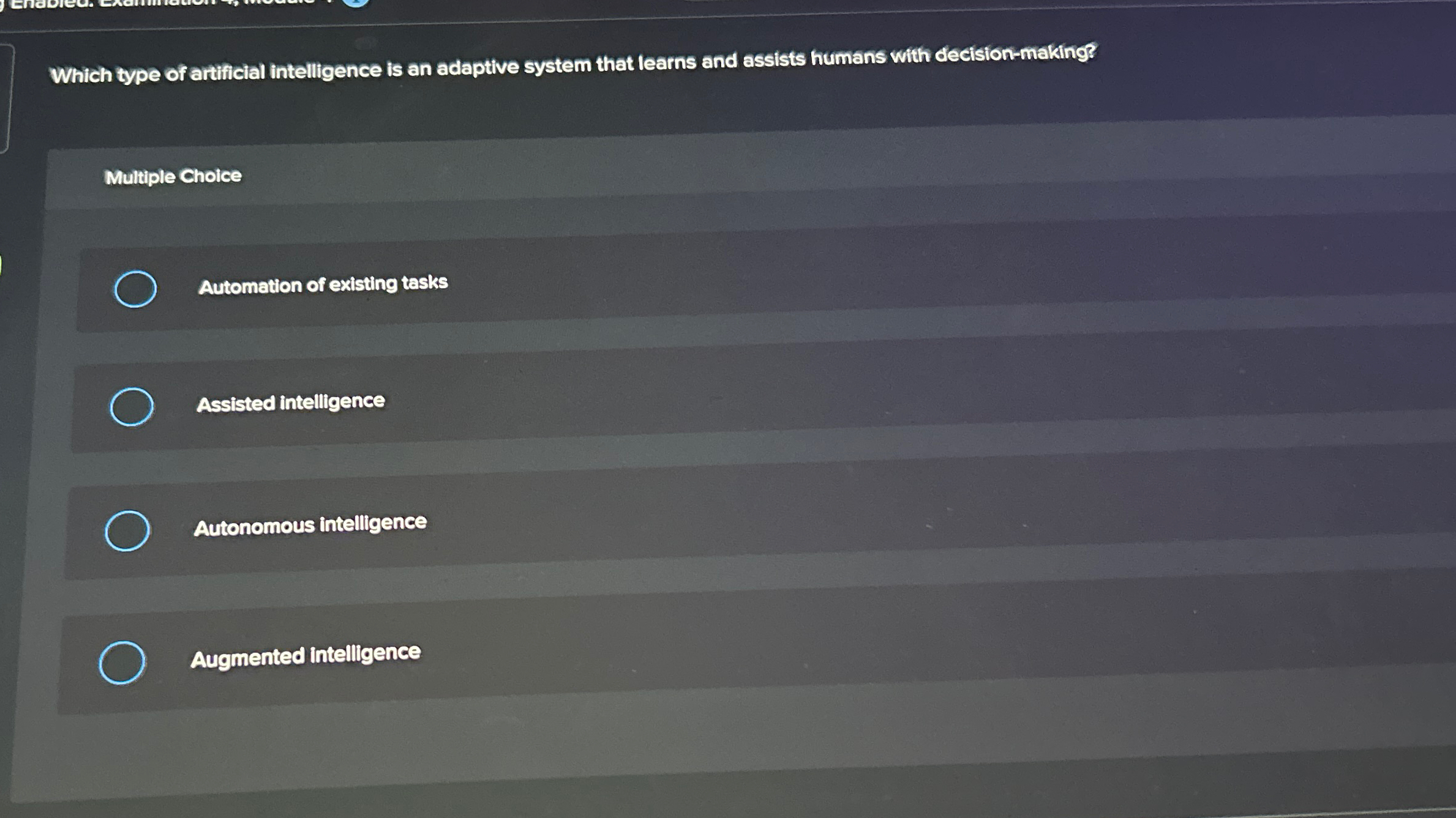  Which type of artificial intelligence is an adaptive system that learns