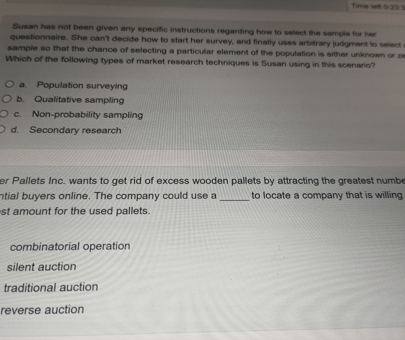  Time lef 0:23. Susan has not been given any specific instructions