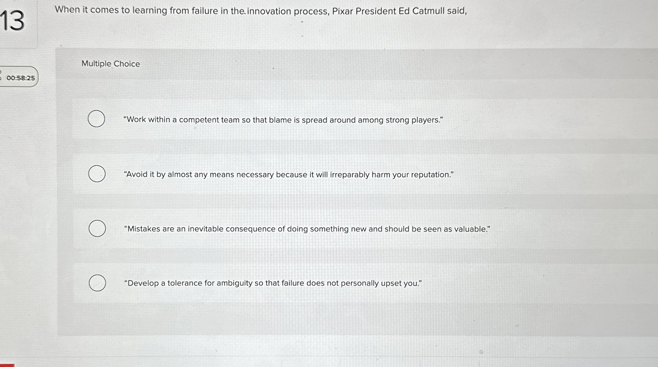  13 When it comes to learning from failure in the innovation