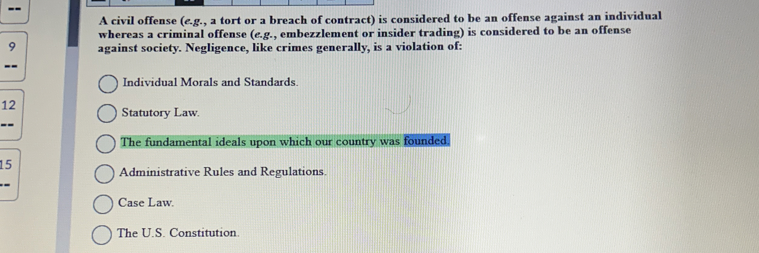  A civil offense (e.g., a tort or a breach of contract)