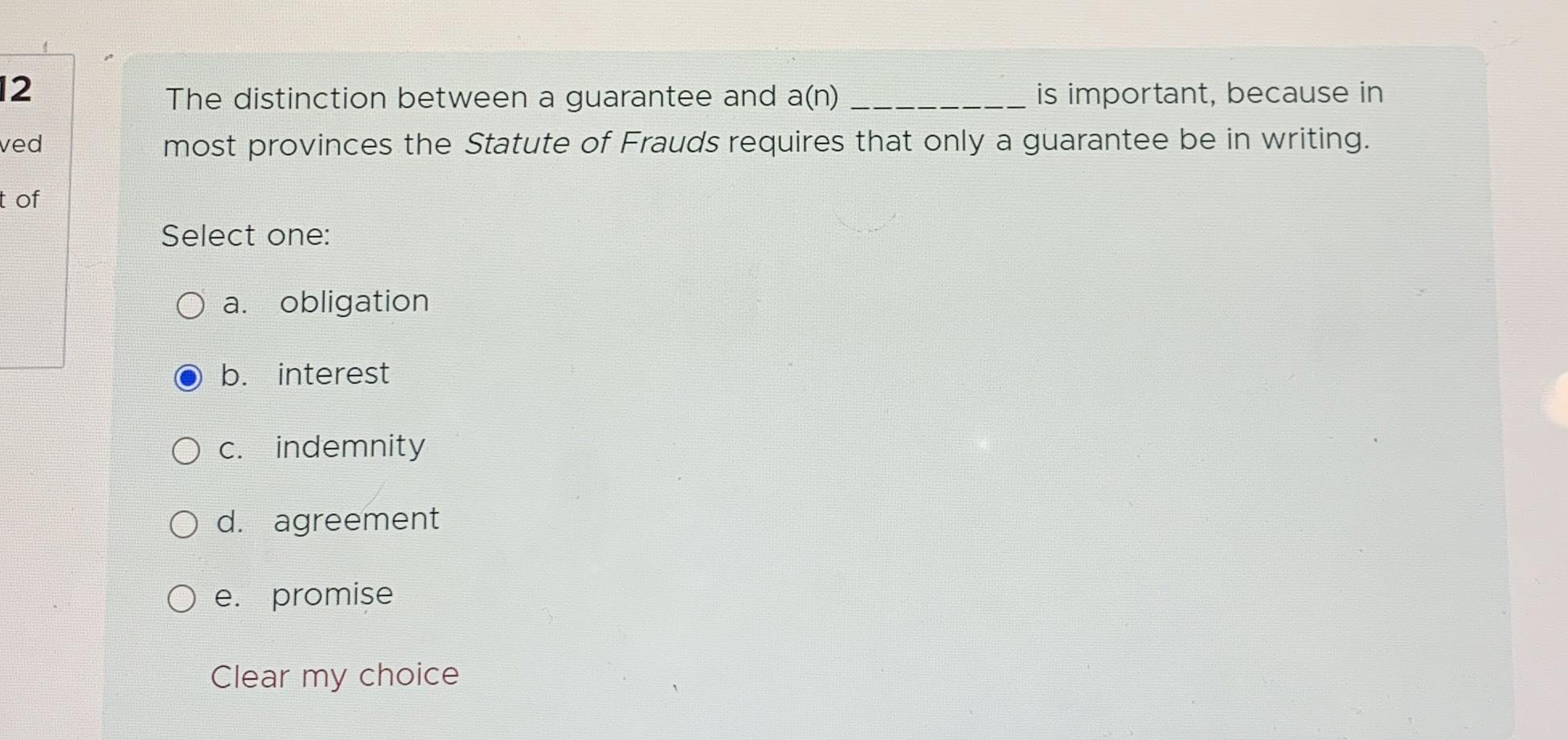  12 The distinction between a guarantee and a(n) is important, because