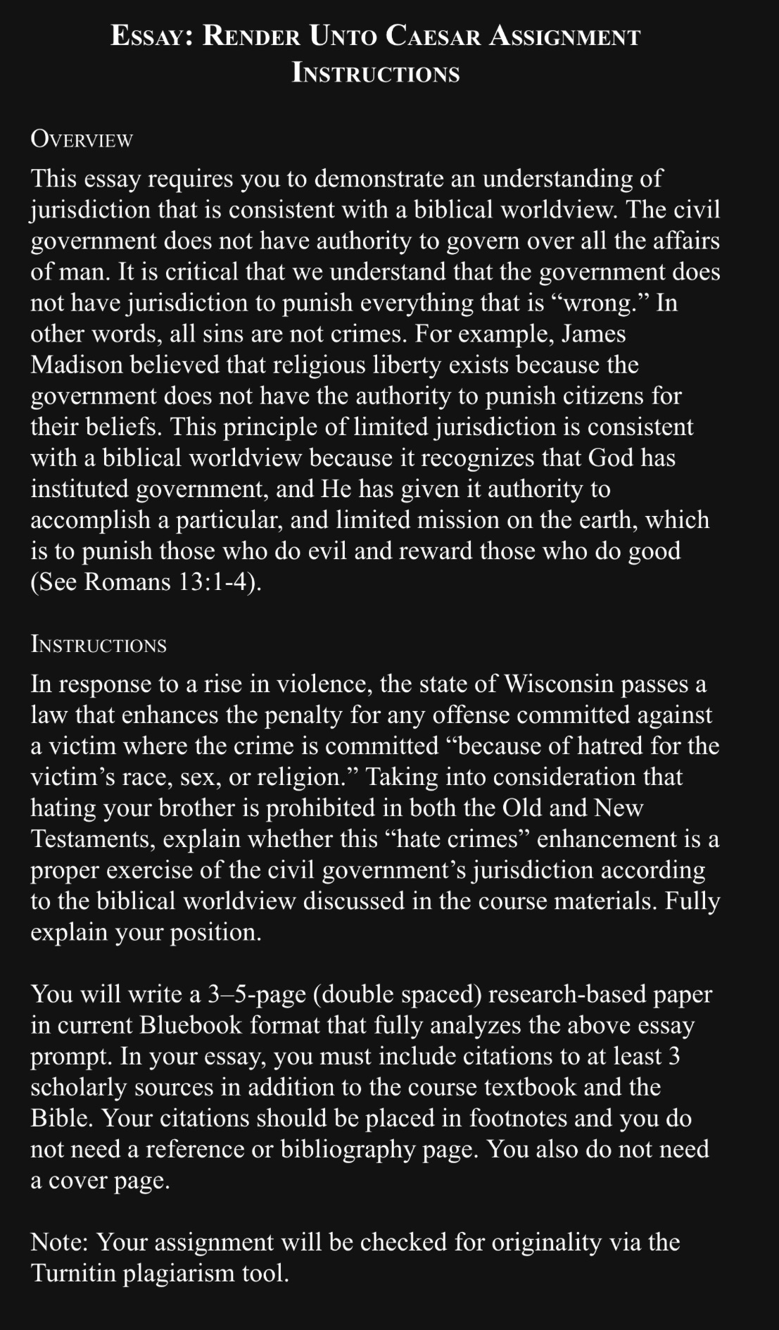  ESSAY: RENDER UNTo CAESAR ASSIGNMENT INSTRUCTIONS OVERVIEW This essay requires you