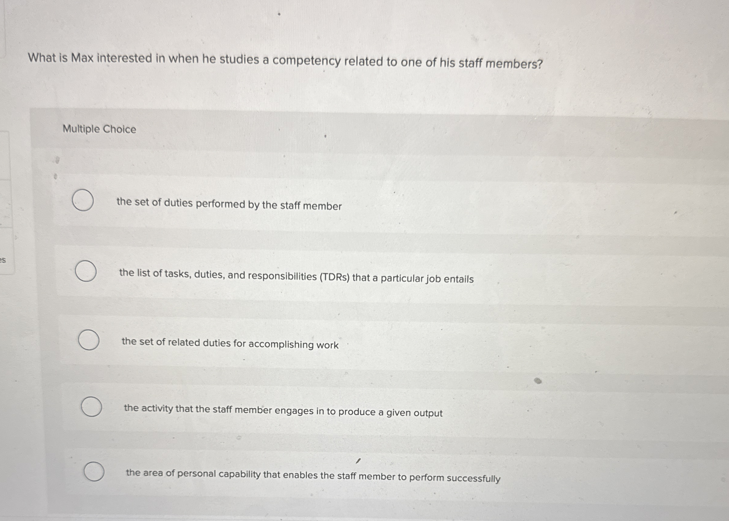  What is Max interested in when he studies a competency related