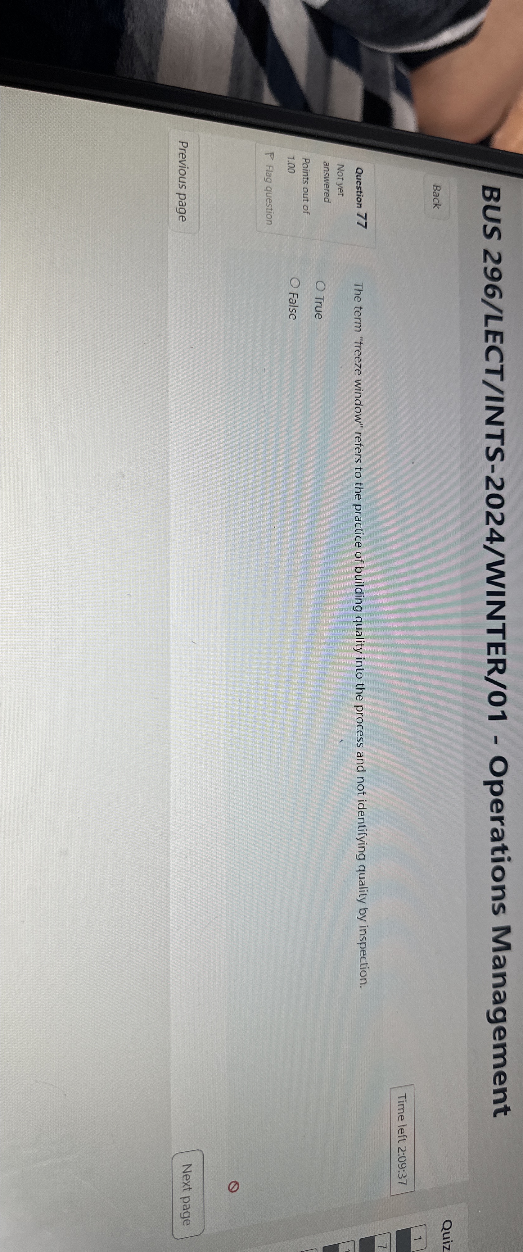 BUS 296/LECT/INTS-2024/WINTER/01- Operations Management Back Time left 2:09:37 Question 77 Not