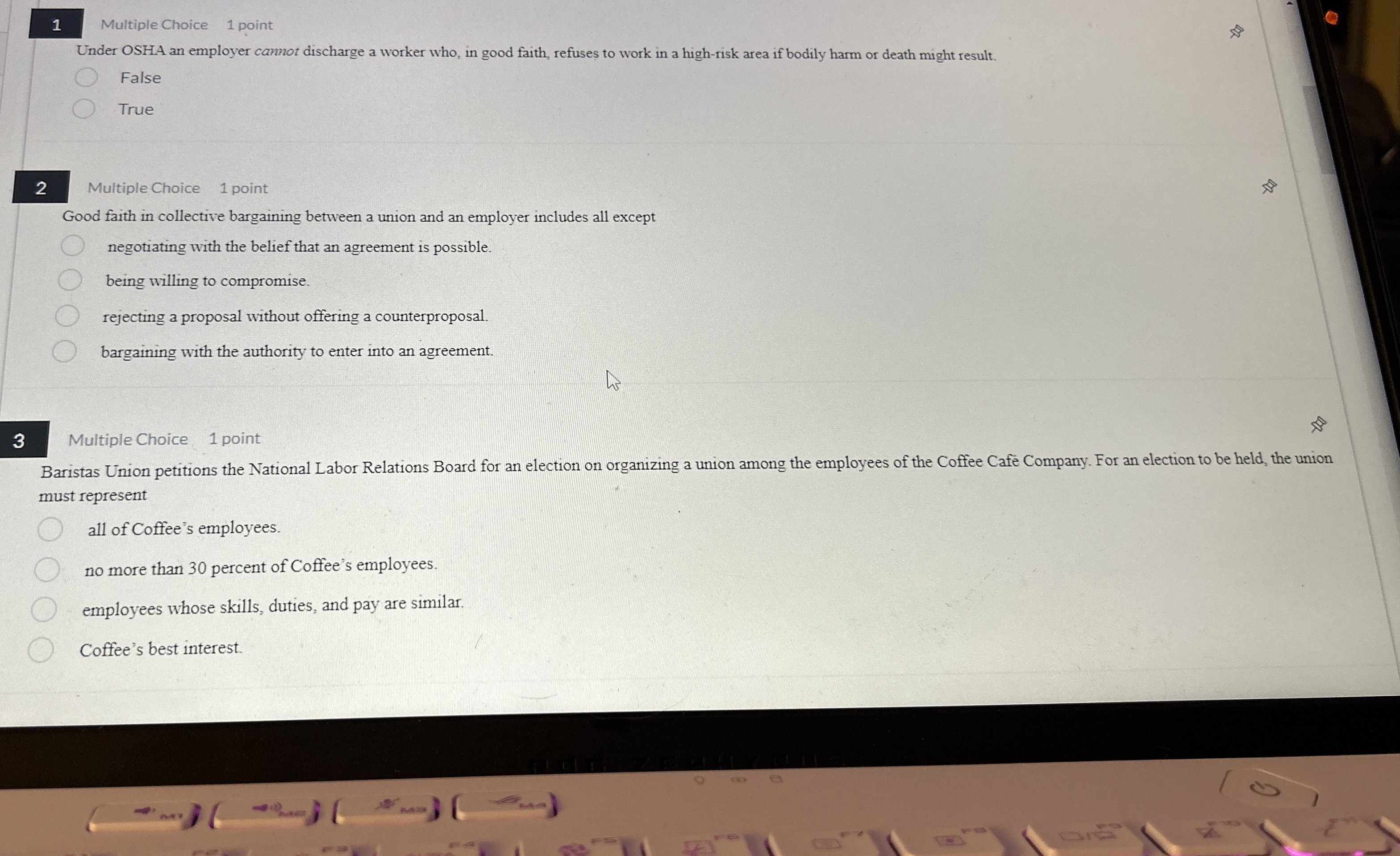  False True 2 Multiple Choice 1 point Good faith in collective