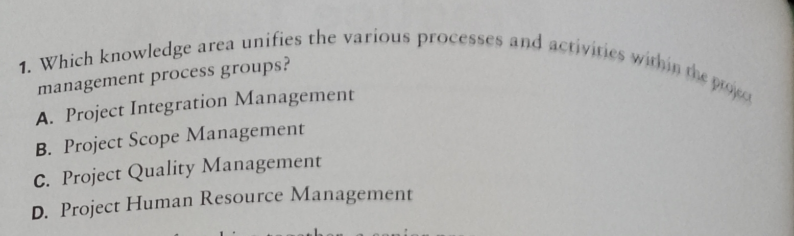  Which knowledge area unifies the various processes and activities within the