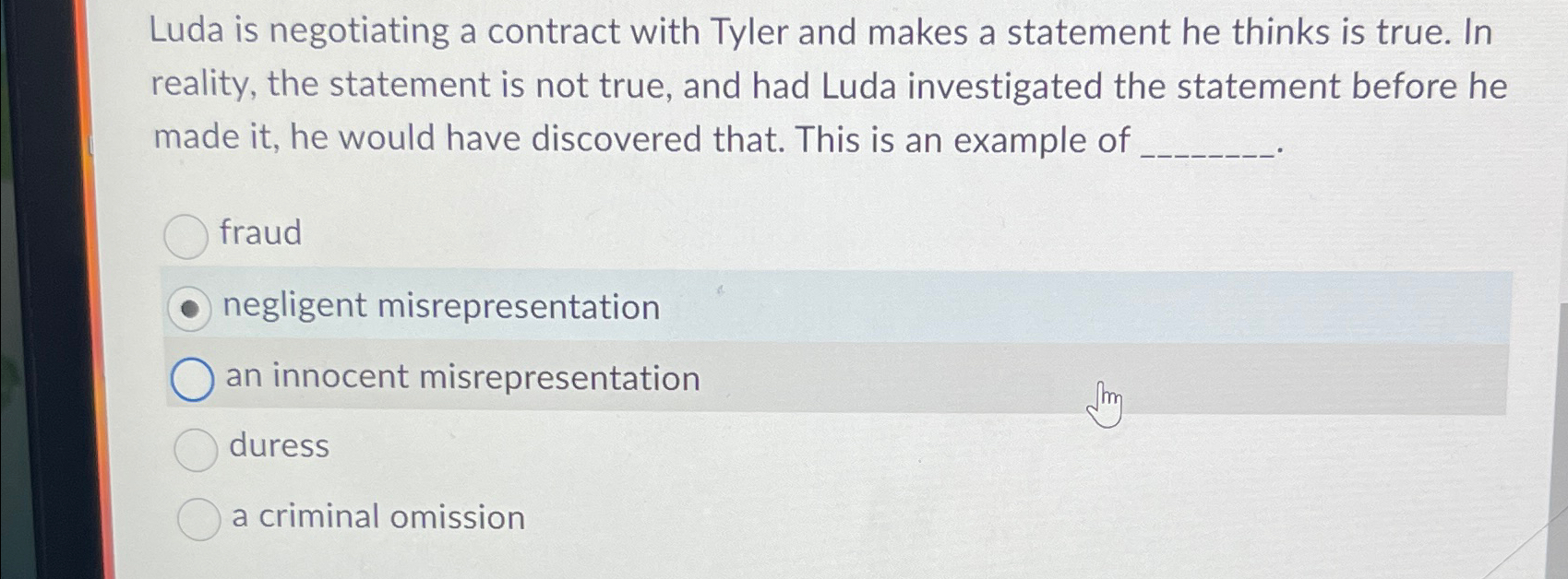  Luda is negotiating a contract with Tyler and makes a statement
