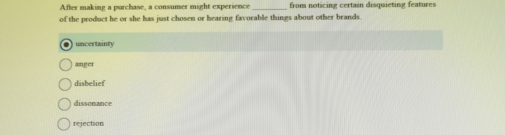  After making a purchase, a consumer might experience from noticing certain