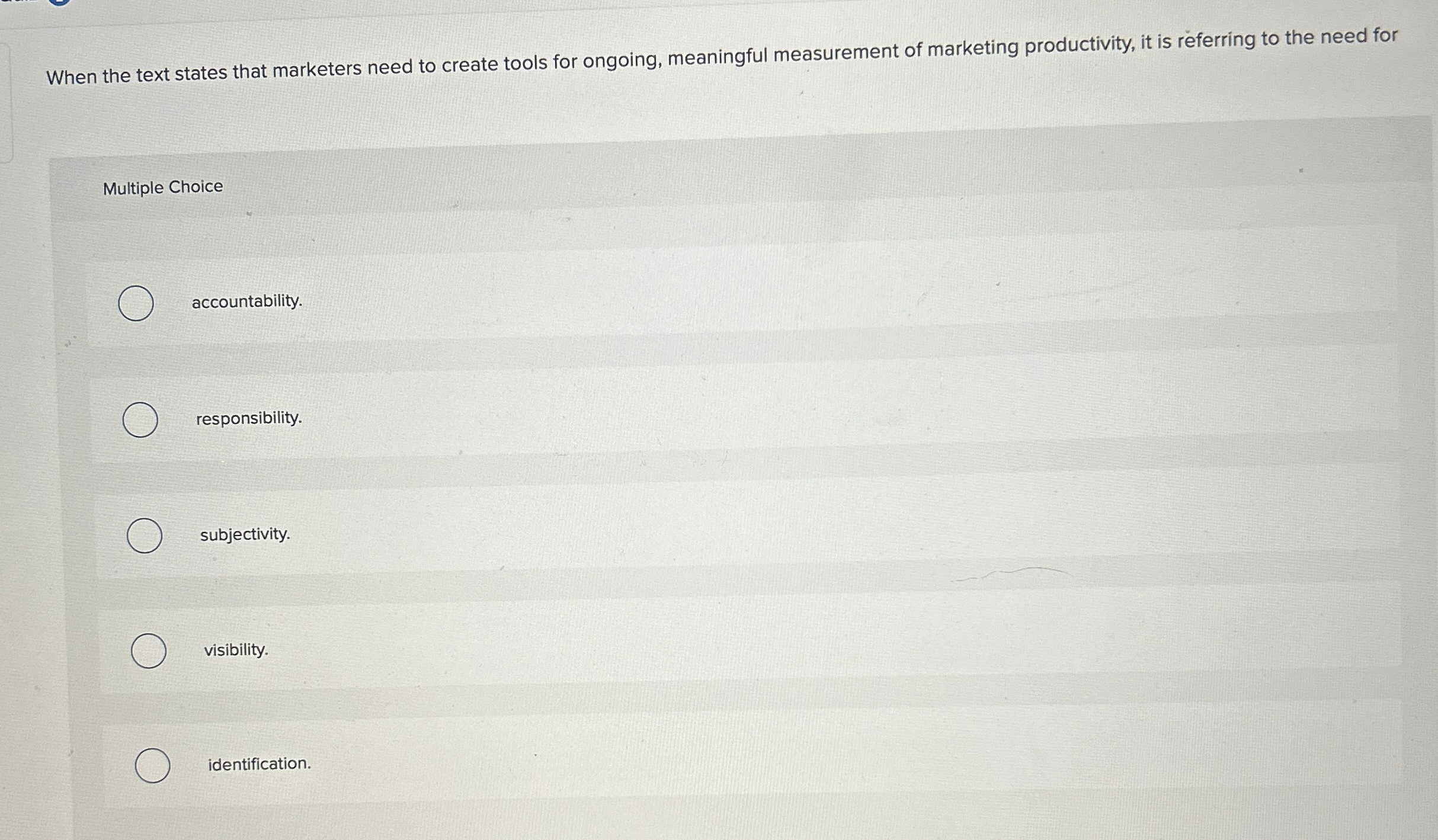  When the text states that marketers need to create tools for