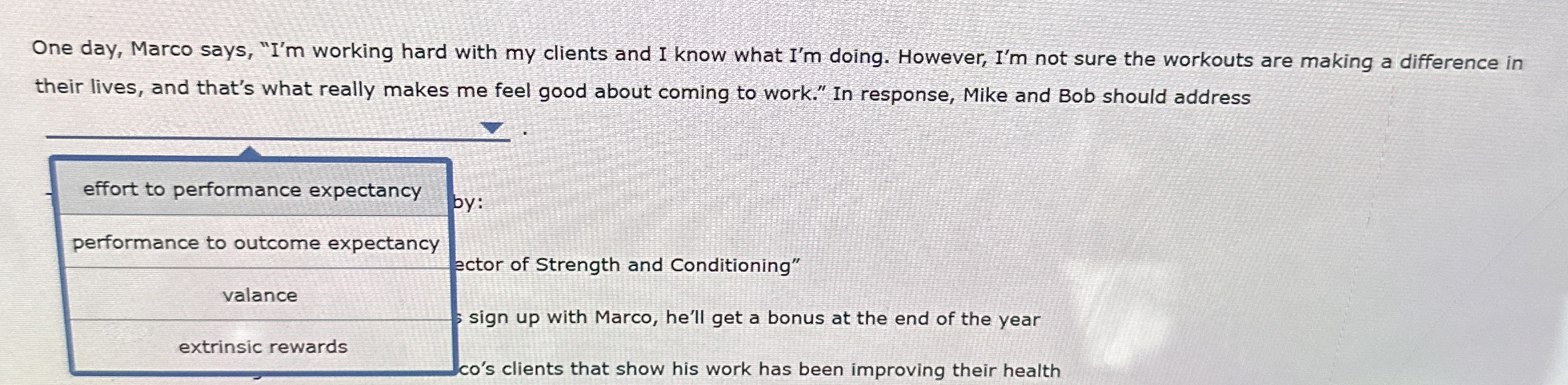  One day, Marco says, "I'm working hard with my clients and