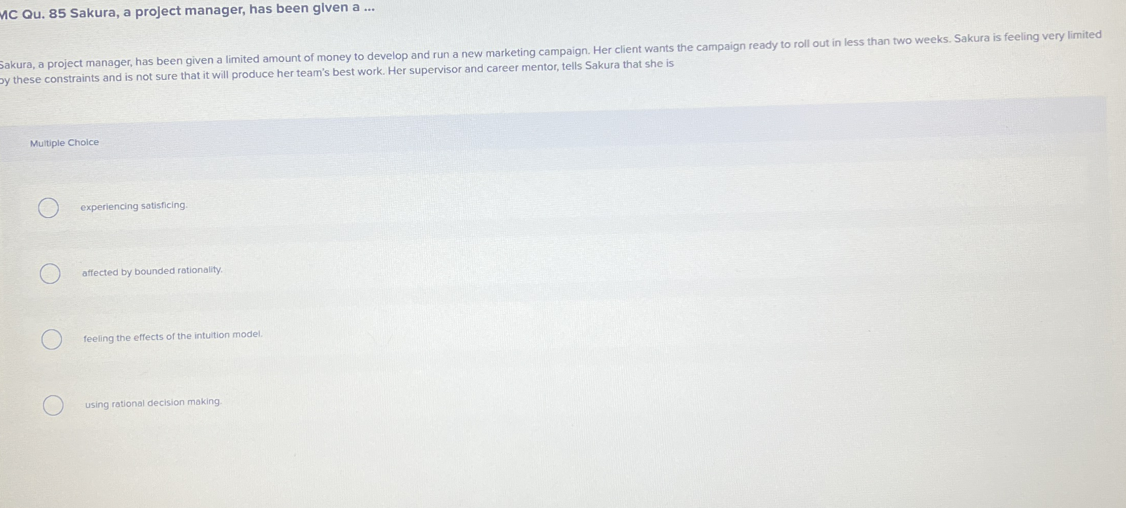  1C Qu.85 Sakura, a project manager, has been given a ...