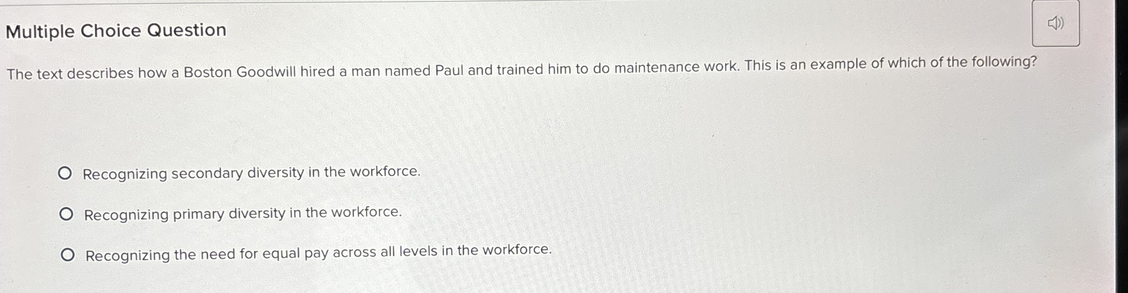  Multiple Choice Question The text describes how a Boston Goodwill hired