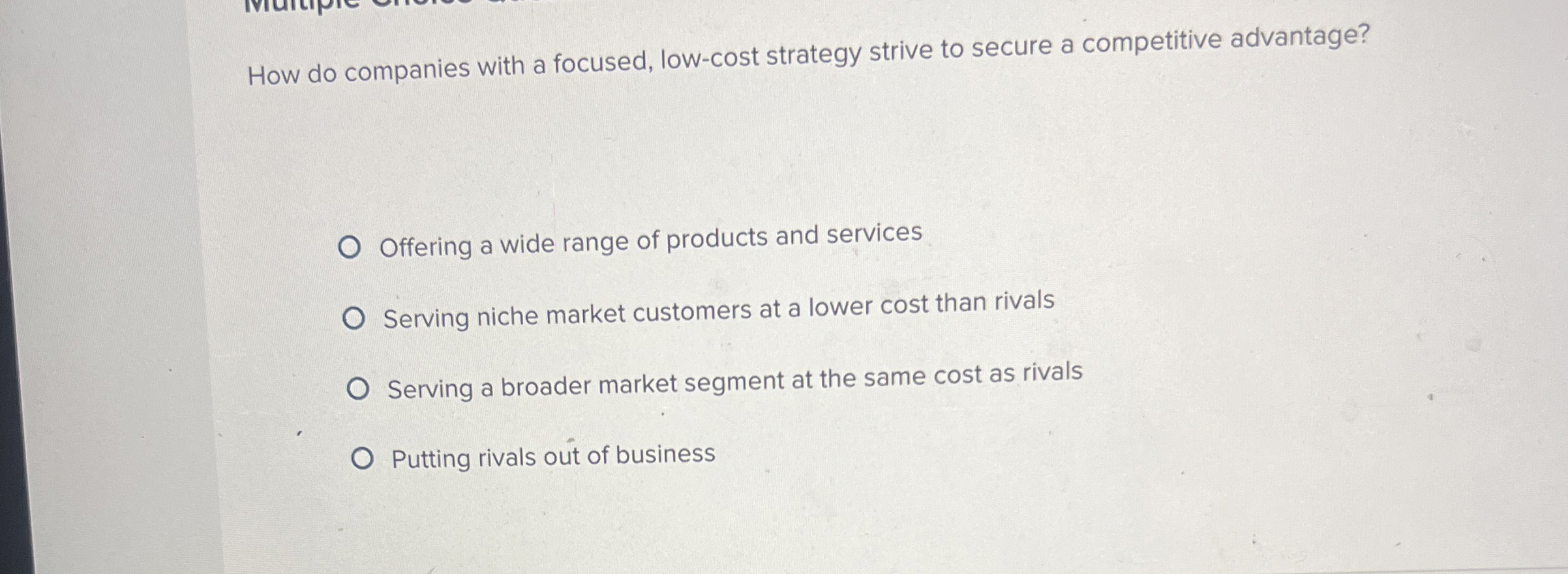  How do companies with a focused, low-cost strategy strive to secure