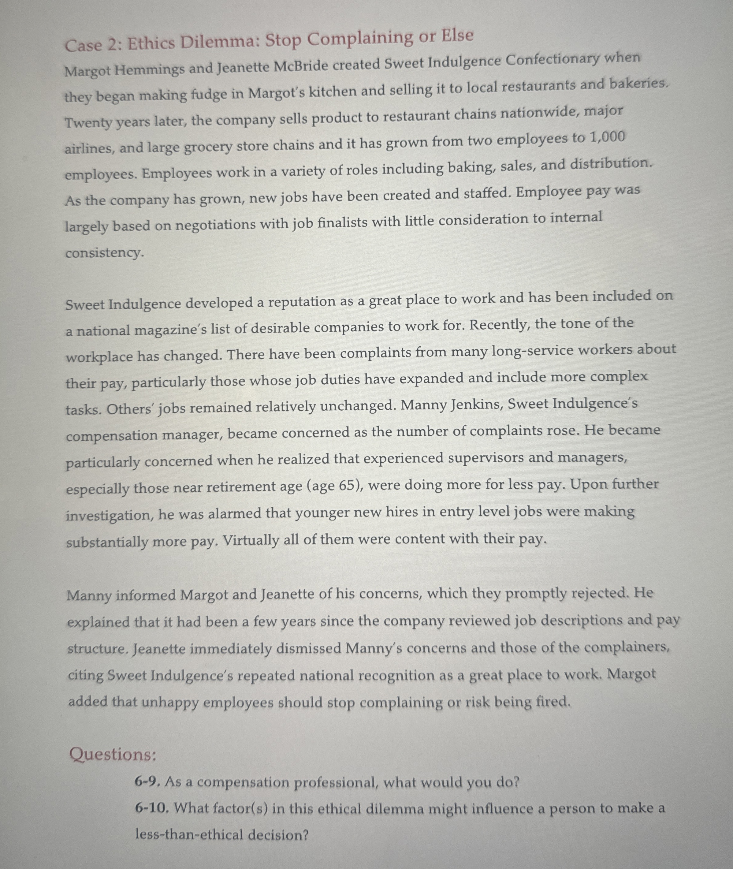  Case 2: Ethics Dilemma: Stop Complaining or Else Margot Hemmings and